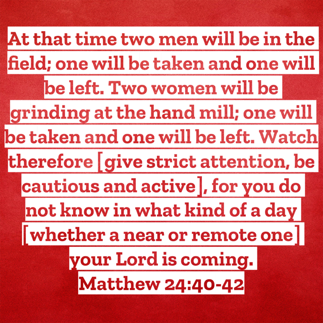 Matthew24-40-42