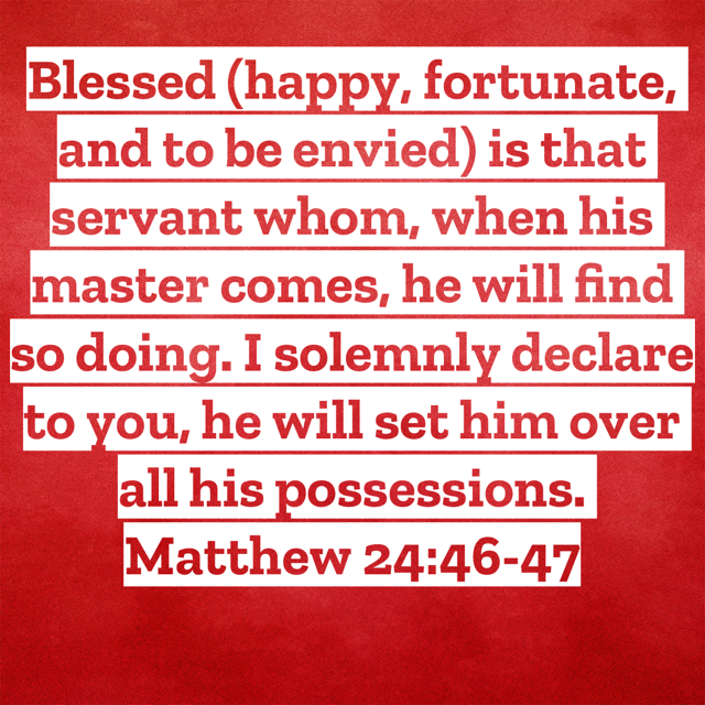 Matthew24-46-47