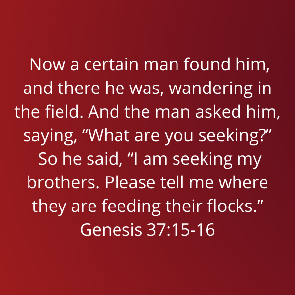 Genesis37-15-16