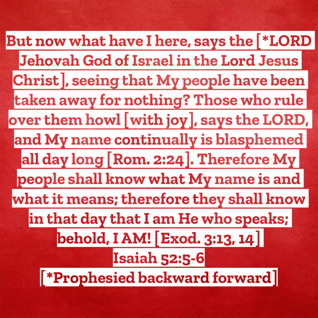 Isaiah52-5-6