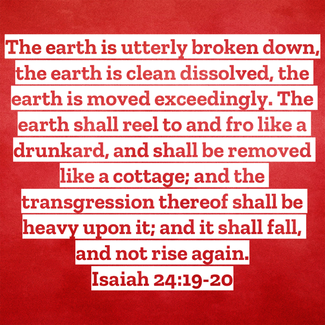 Isaiah24-19-20
